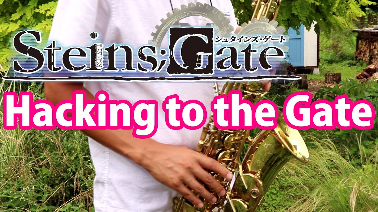 【楽譜あり】Hacking to the Gate【STEINS;GATE】アルトサックスで吹いてみた  / いとうかなこ [Saxophone Cover / Sheet Music]