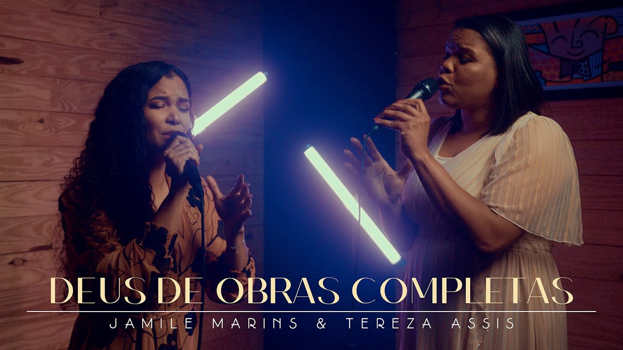 Jamile Marins & Tereza Assis - Deus de Obras Completas [Cover Kemilly Santos]