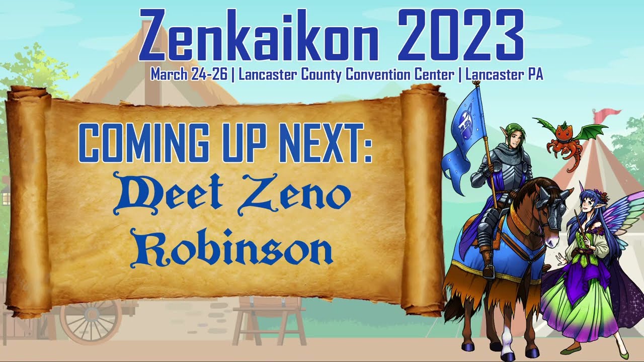 2023 Zenkaikon - Meet Zeno Robinson - (Live 1, Sunday)