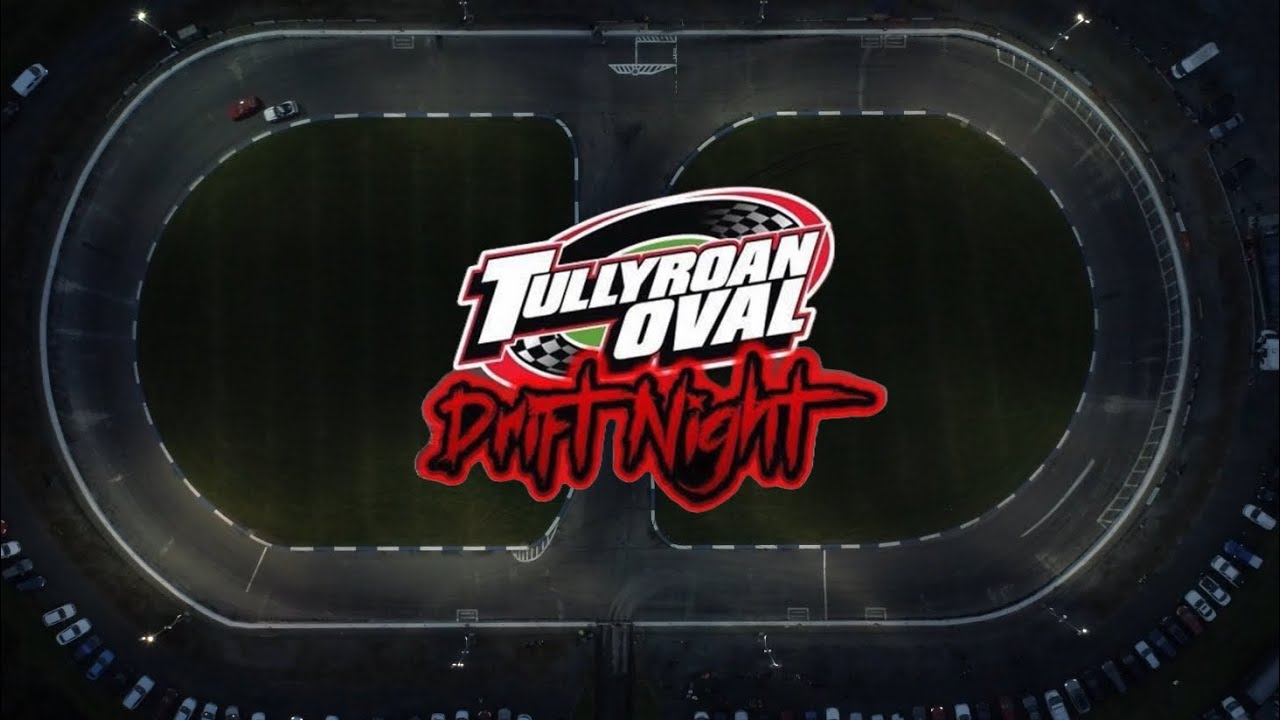 Tullyroan Drift Nights After Movie 2023