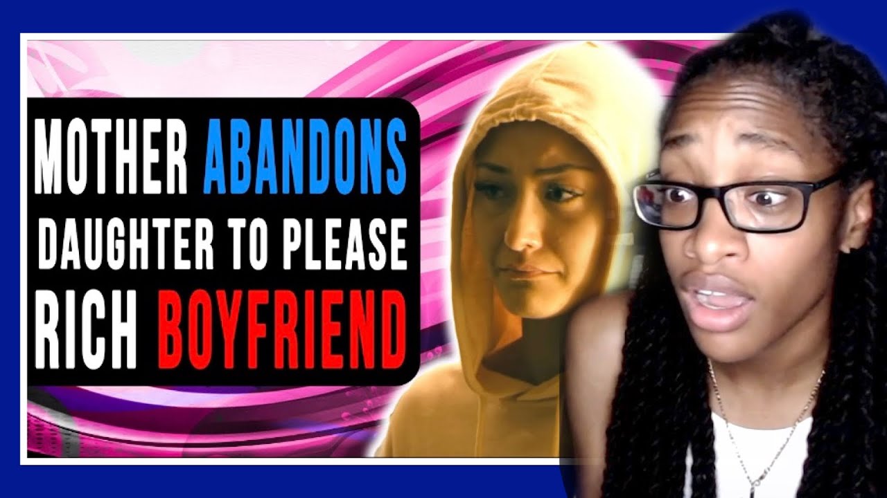 Mother Abandons Daughter To Please Rich Boyfriend | Vid Chronicles Reaction