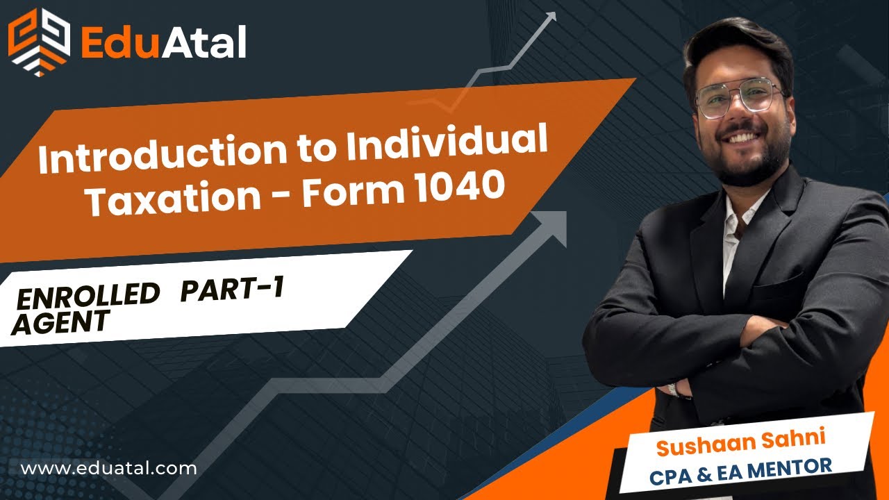 Overview to the U.S. Individual Tax | Understanding the Flow of Form 1040