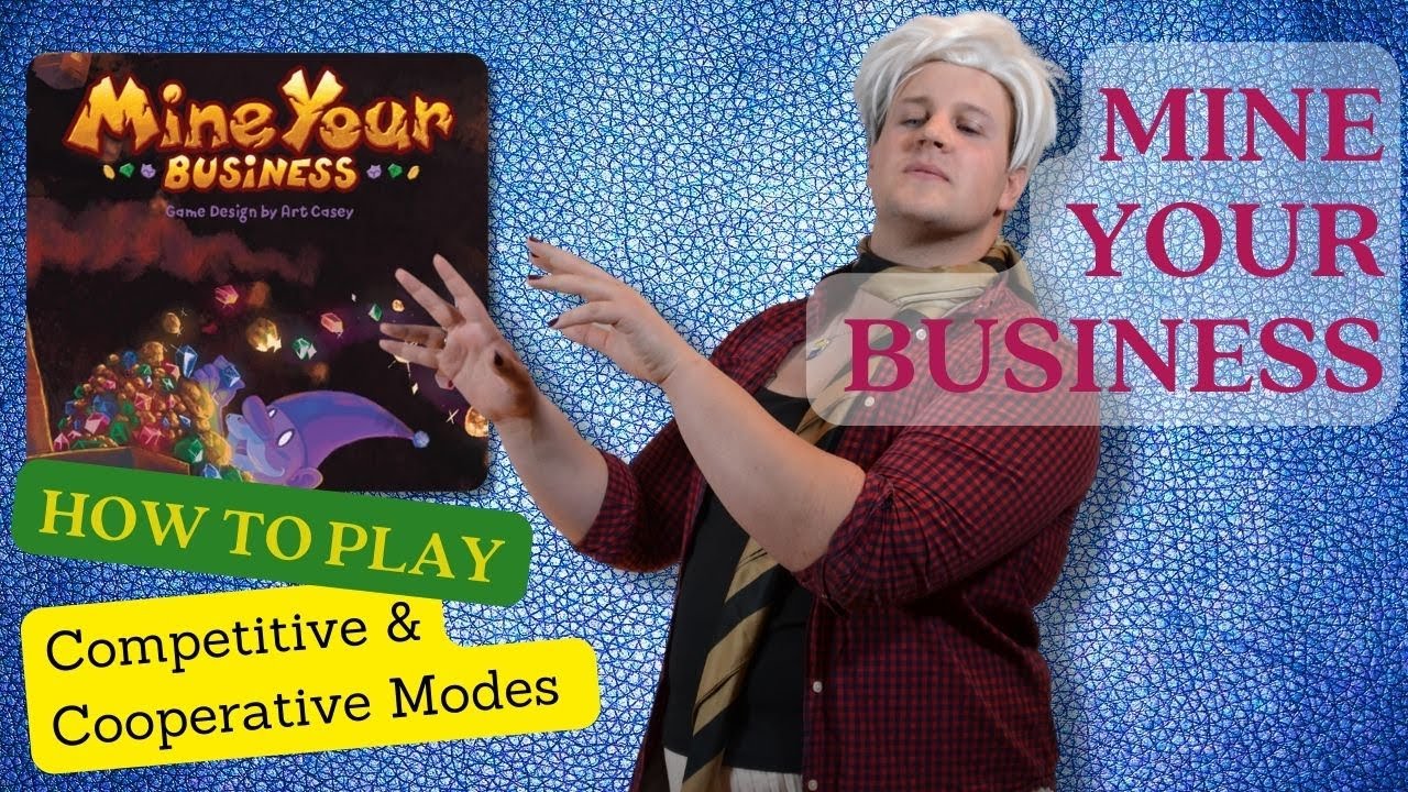 How to Play - Mine Your Business