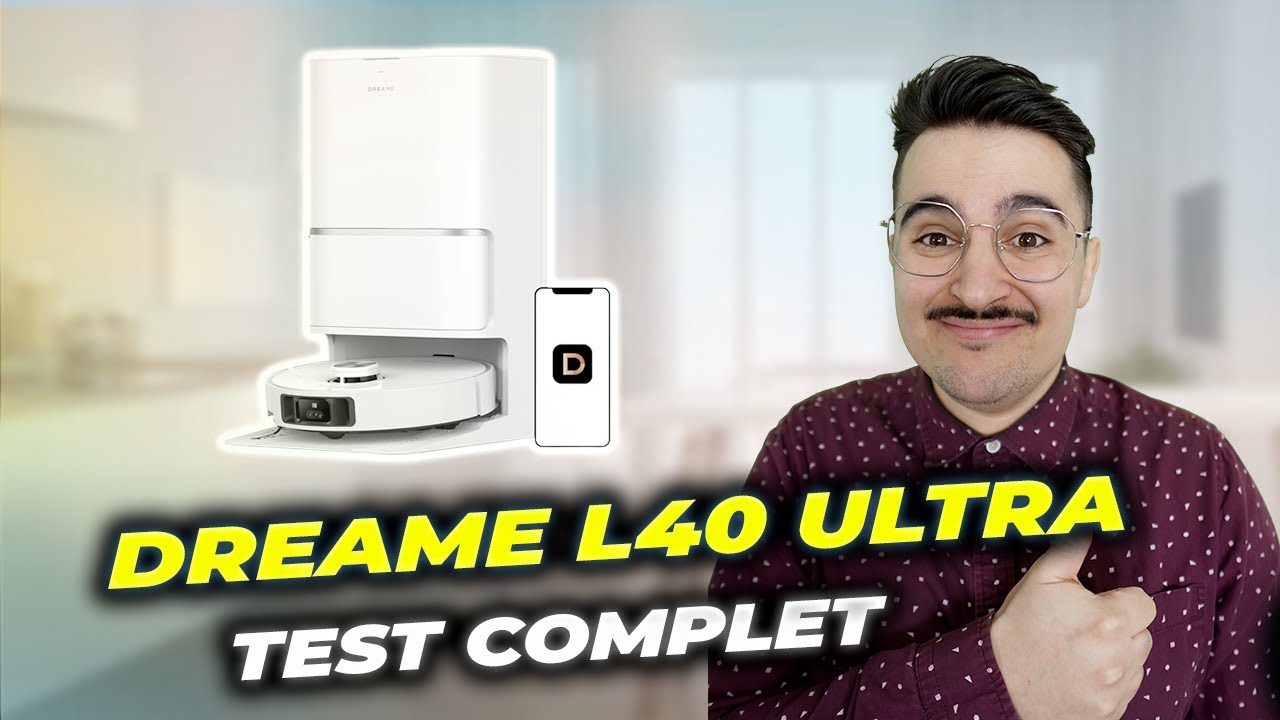 DREAME L40 ULTRA : Encore des innovations pour un nettoyage parfait dans chaque recoins ! TEST