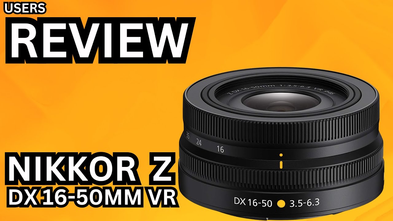 Nikon NIKKOR Z DX 16-50mm VR REVIEW.