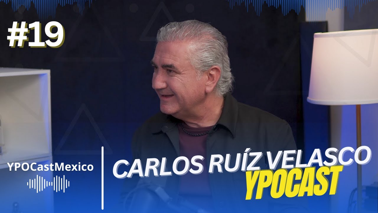 Carlos Ruíz Velasco (YPO Gold Guadalajara Tequila) | Convertir el fracaso en liderazgo empresarial
