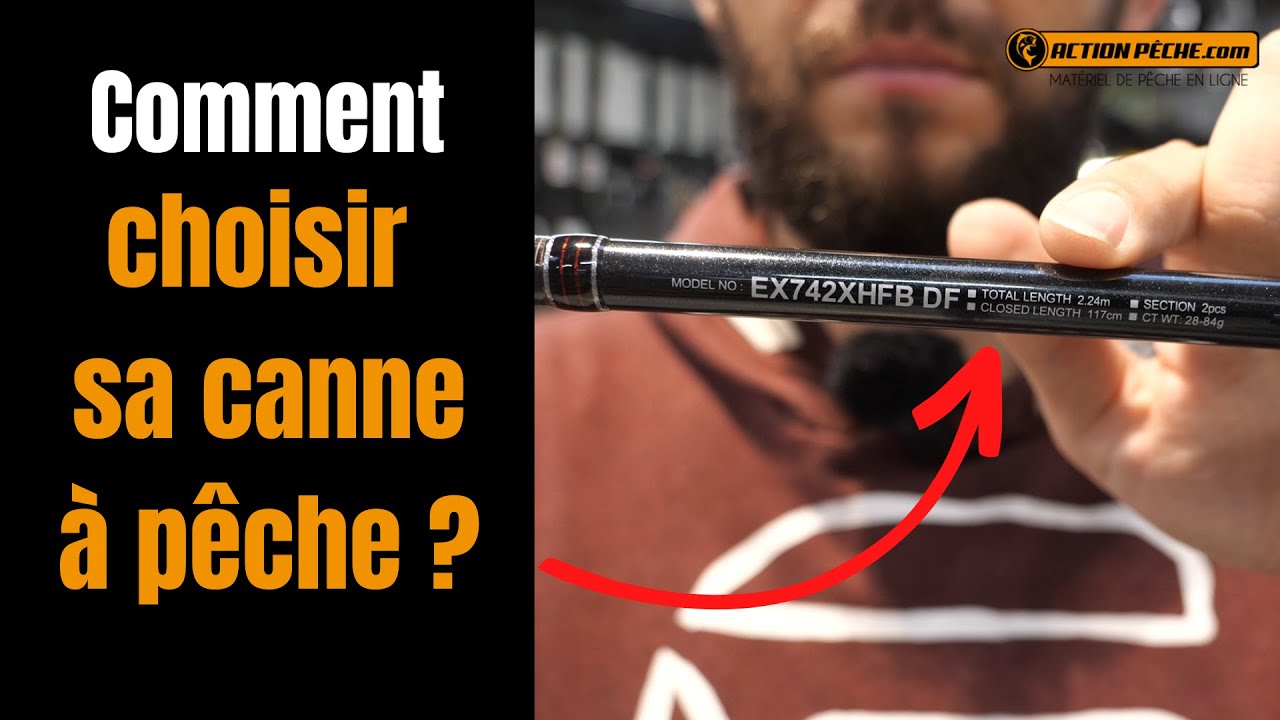 COMMENT BIEN CHOISIR SA CANNE A P&Ecirc;CHE LEURRES ? Tuto D&eacute;butant