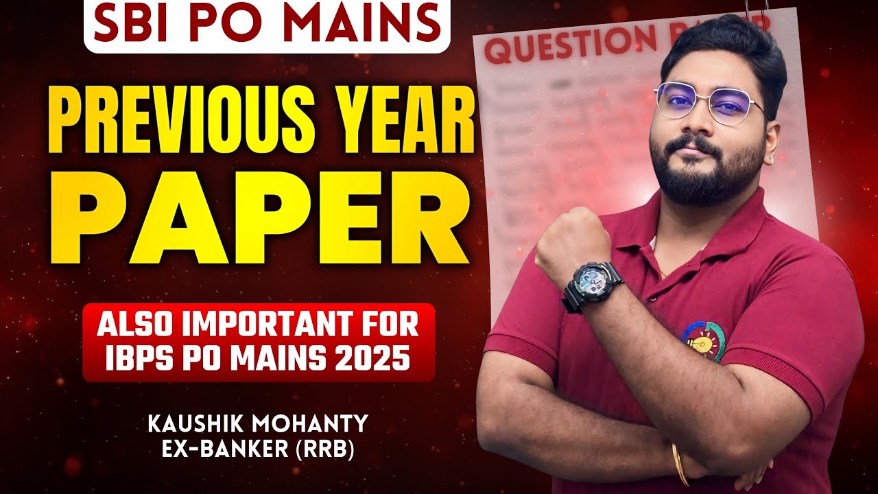 SBI PO Mains Previous Year Paper with Exam Approach & Solution By Kaushik Mohanty || Career Definer