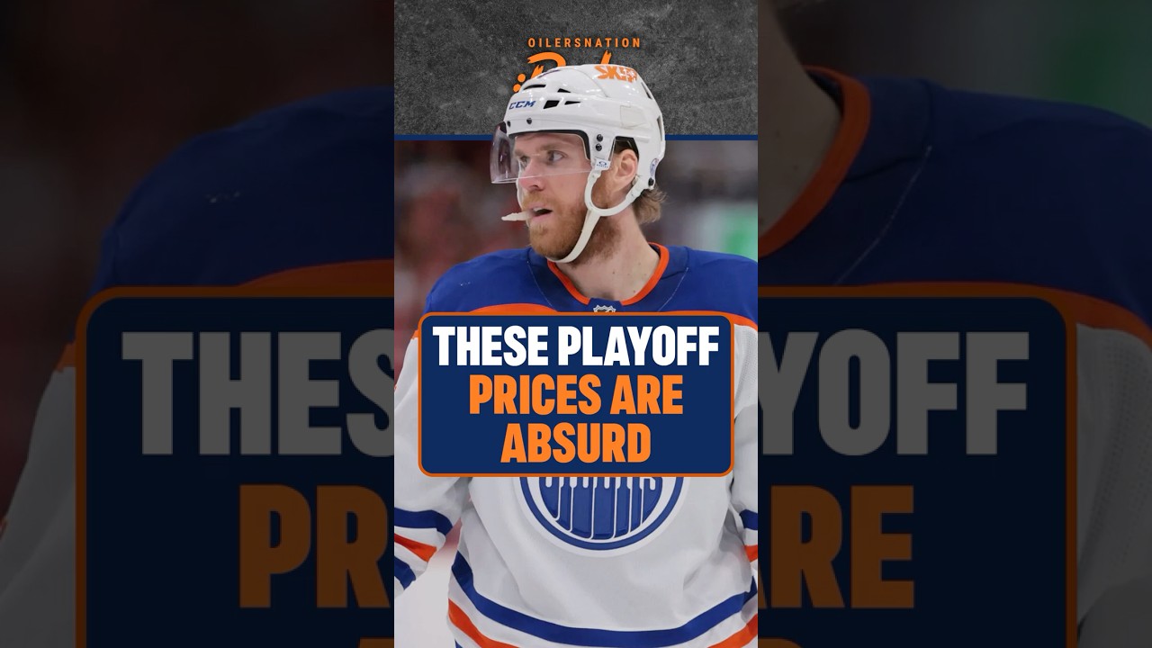 Edmonton Oilers Playoff Ticket Prices are INSANE