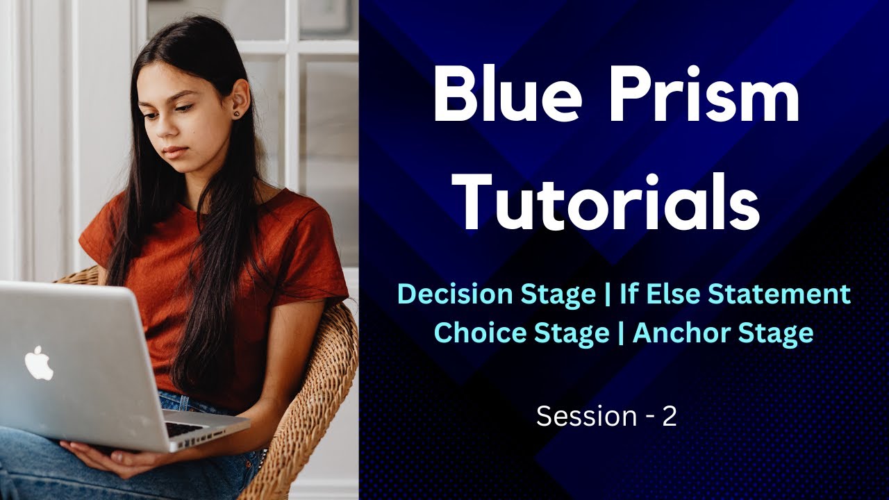 Decision Stage Tutorial in Blue Prism  | If else statement, Choice Stage & Anchor Stage in BluePrism