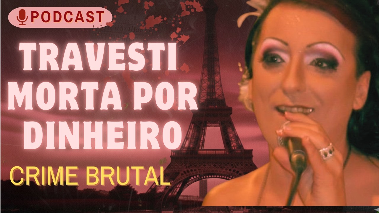 Mylène Mallet | A TRAVESTI que morreu BRUTALMENTE