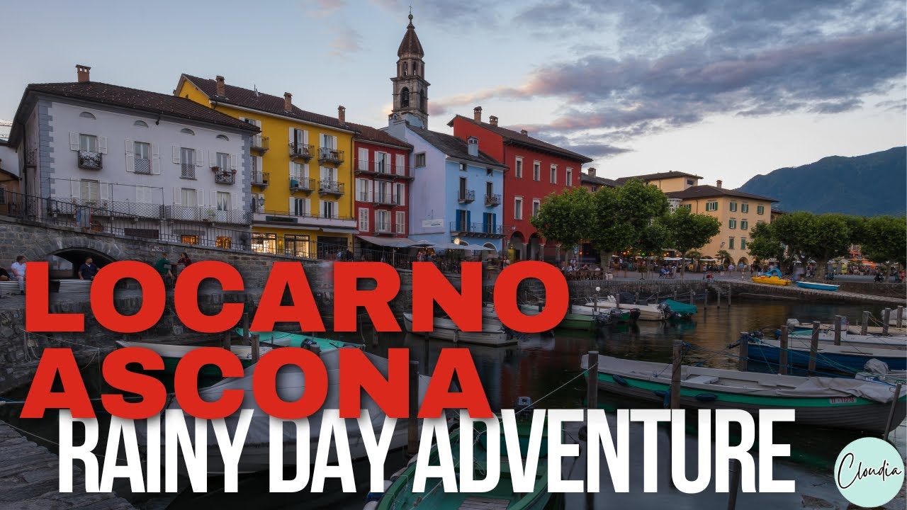 LOCARNO & ASCONA still shine  🇨🇭 :rainy day #swiss  adventures #switzerland #locarno