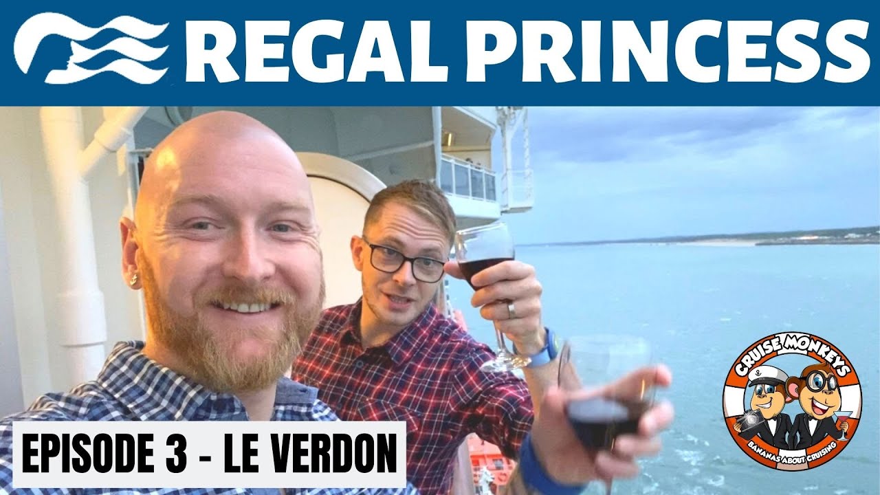 Круизы Princess Cruises - Regal Princess - Эпизод 3 - Вердон