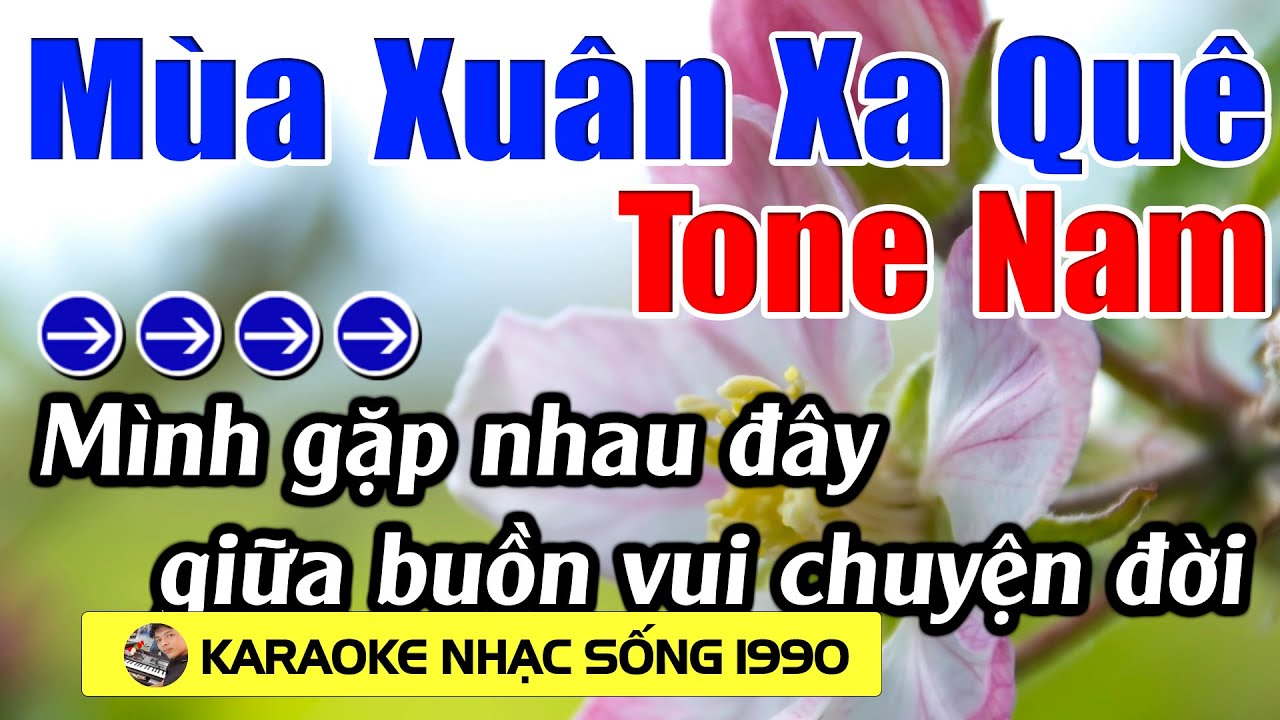 Mùa Xuân Xa Quê - Karaoke Tone Nam - Karaoke Nhạc Sống 1990 - Beat Mới