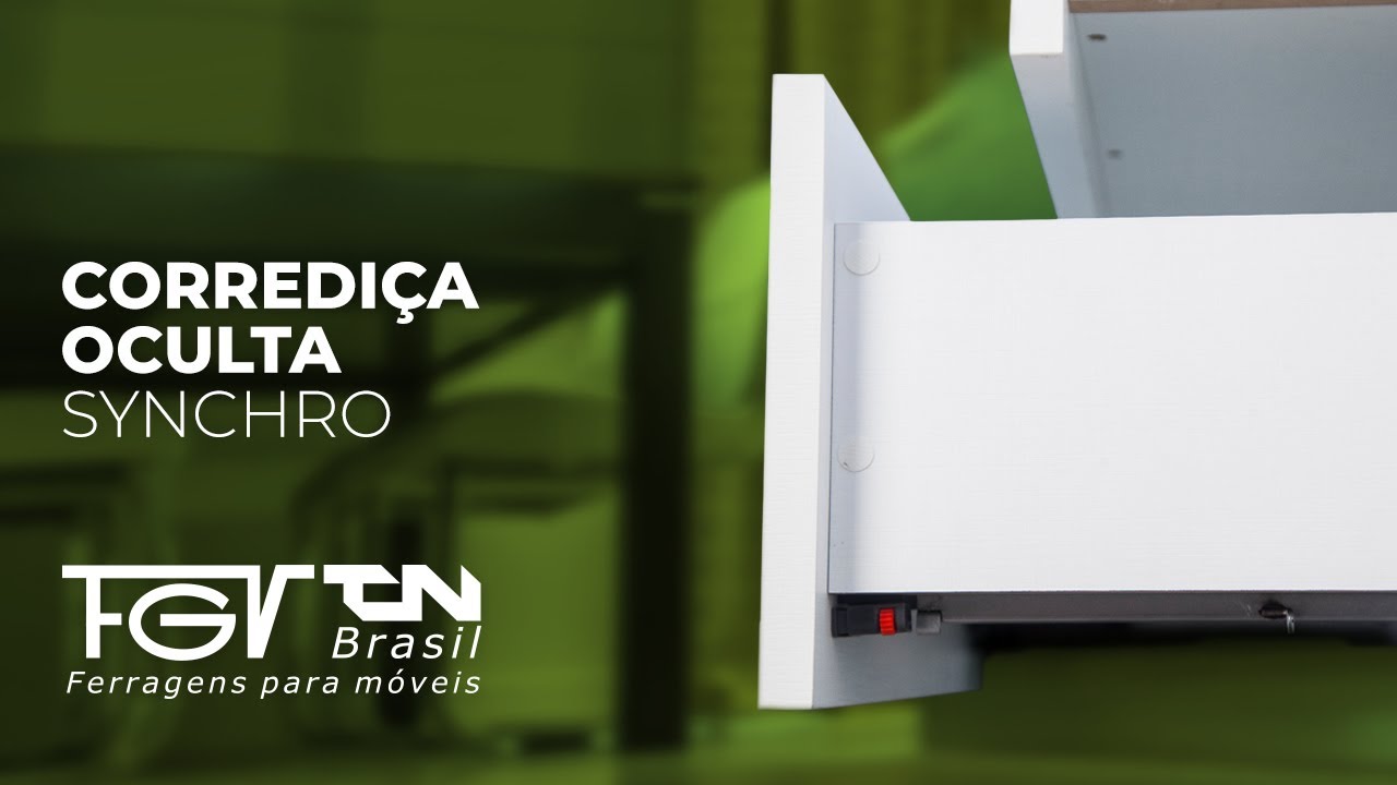 Corrediça FGVTN Oculta Synchro