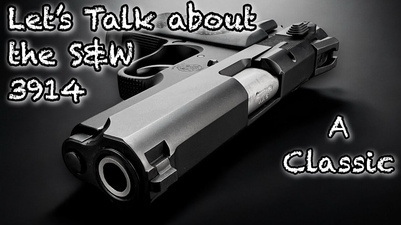 DESK POP: is a 30 year old S&W 3rd Gen semi auto still relevant today? S&W 3914