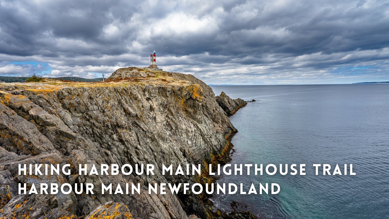 Discovering Newfoundland - Hiking Harbour Main Lighthouse Trail Newfoundland