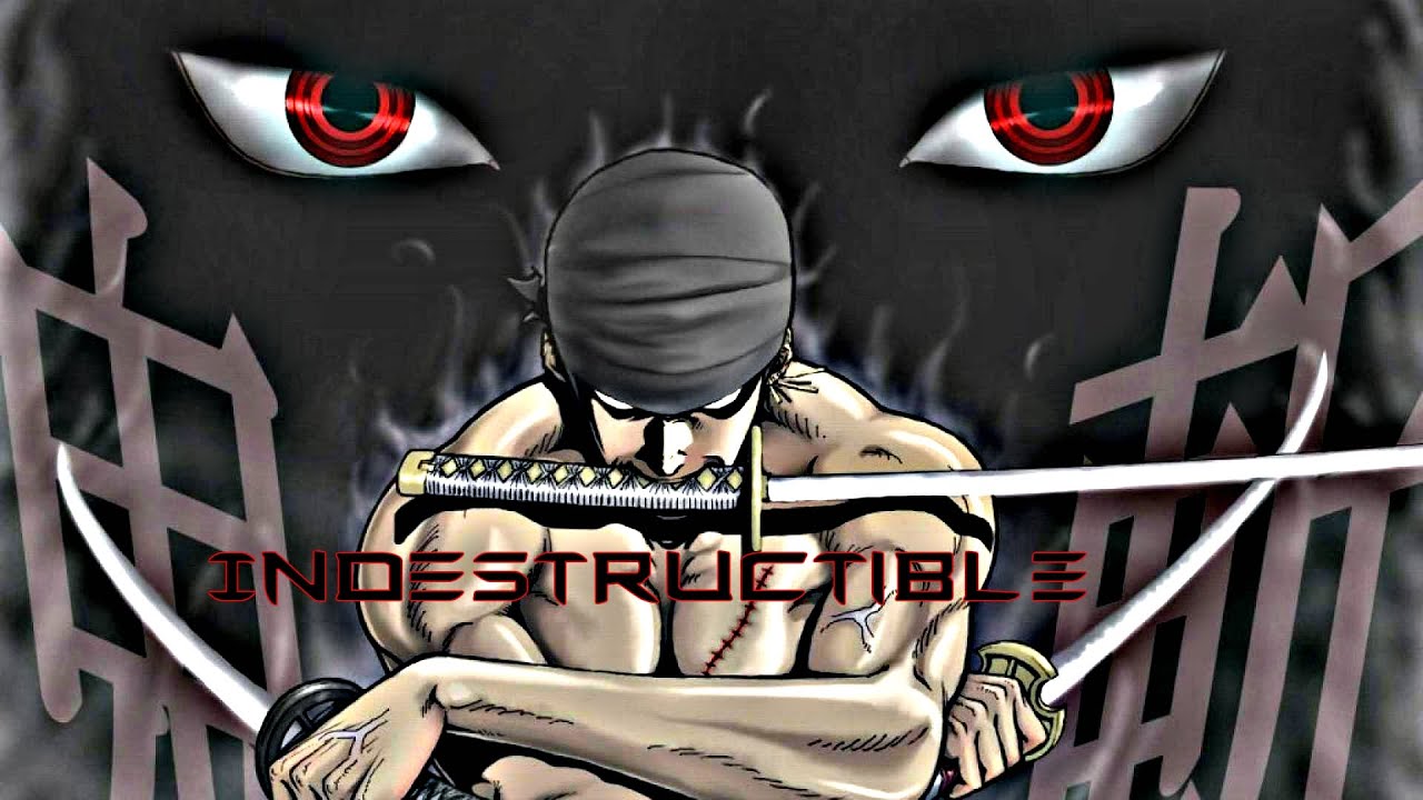Roronoa Zoro | One Piece「AMV 」Disturbed - Indestructible