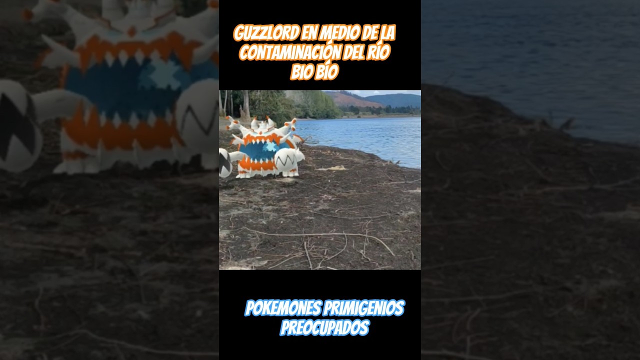 Guzzlord en la contaminación del río Bio Bío despierta a kyogre y groudon primigenios