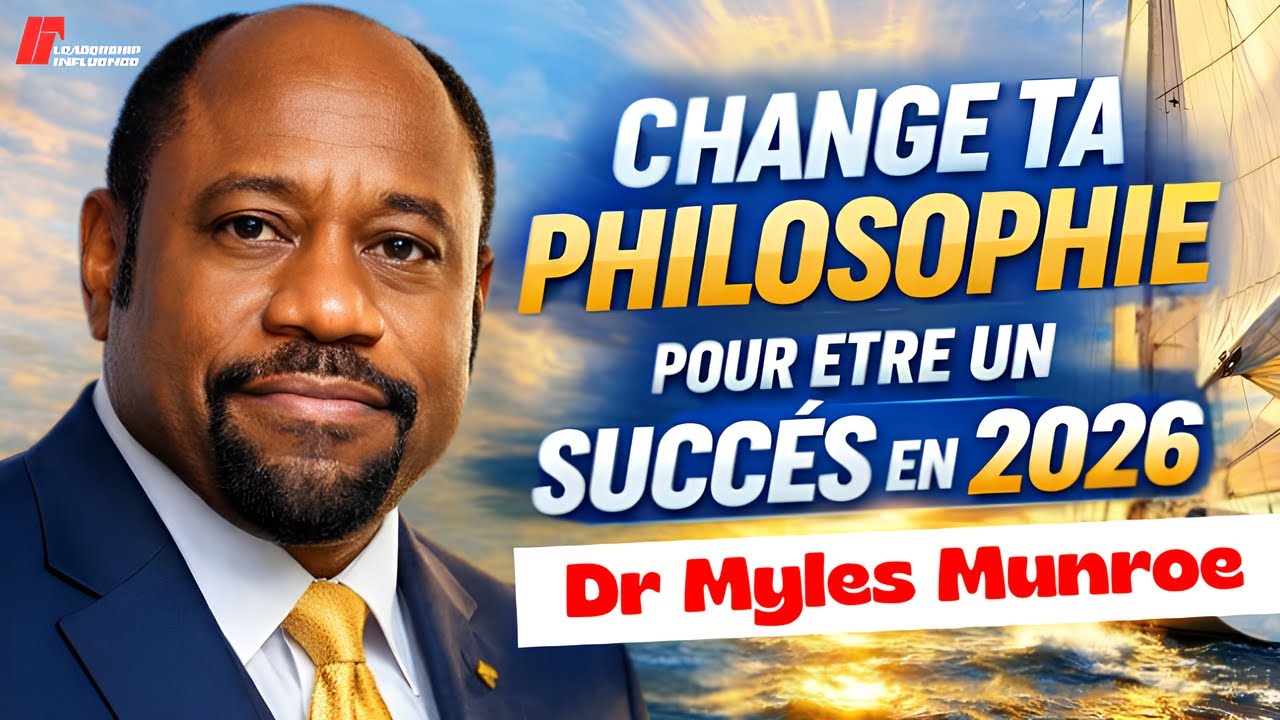 2026 Ne Changera Rien si Ta Manière de Penser Reste la Même | Motivation de Myles Munroe