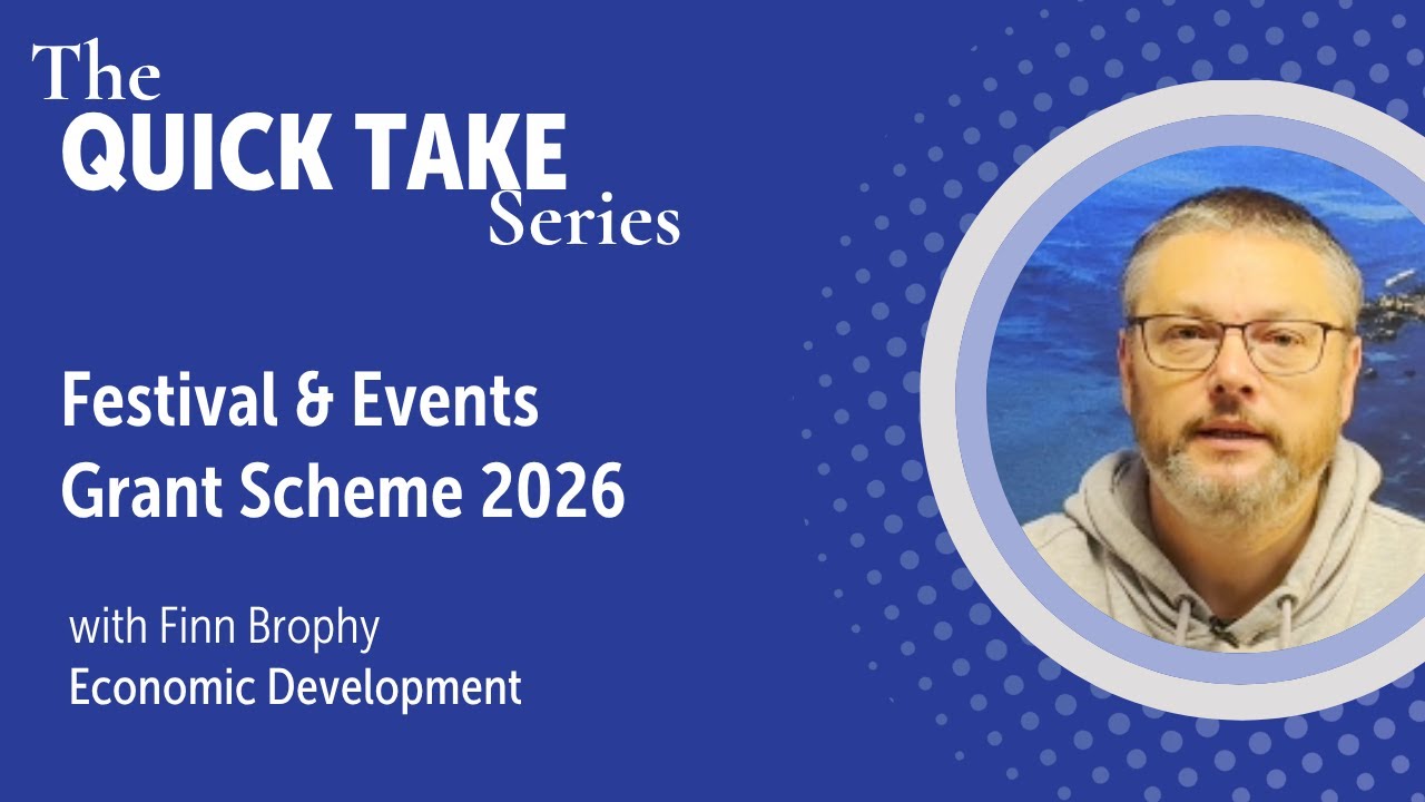 Festival & Events Grants 2026  | Quick Take #2 |  Applications Now Open!