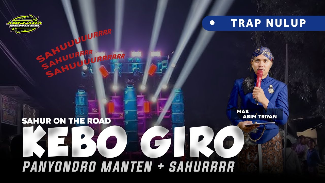 DJ KEBO GIRO SAHUR ON THE ROAD - Ft PANYONDRO SAHUR VIRAL TIKTOK