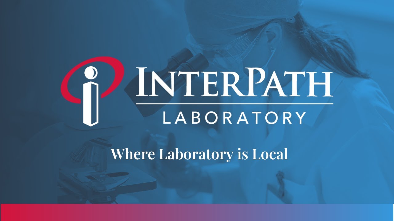 Why Interpath Laboratory?