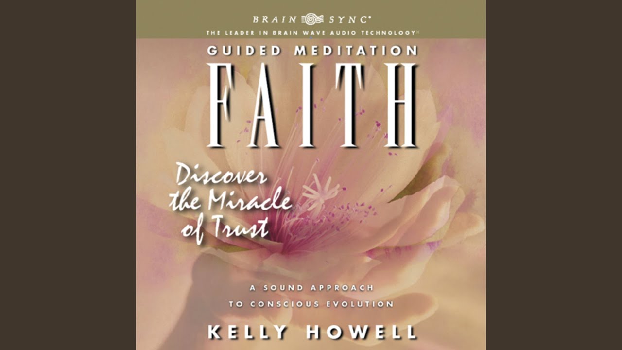 Faith - Guided Meditation