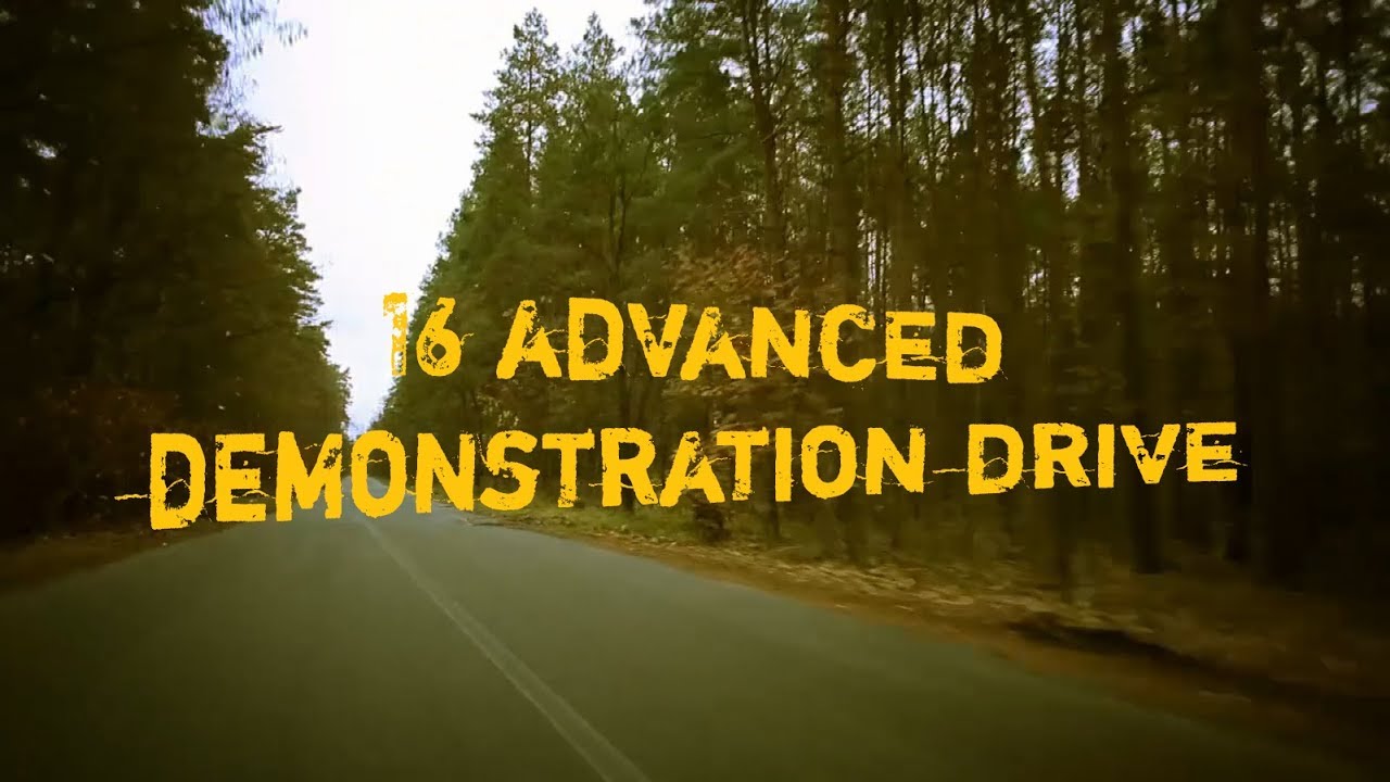 16 Advanced Demonstration Drive