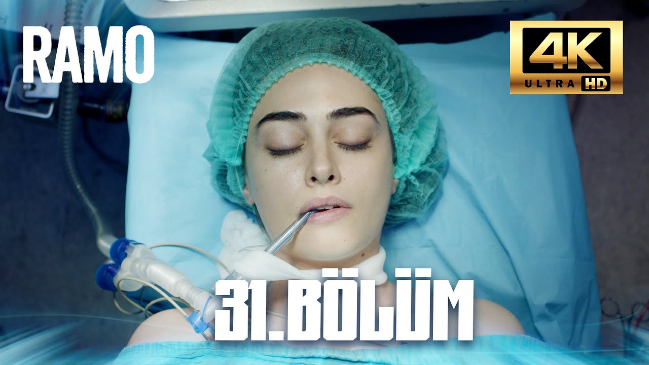 Ramo - 31.Bölüm (4K)
