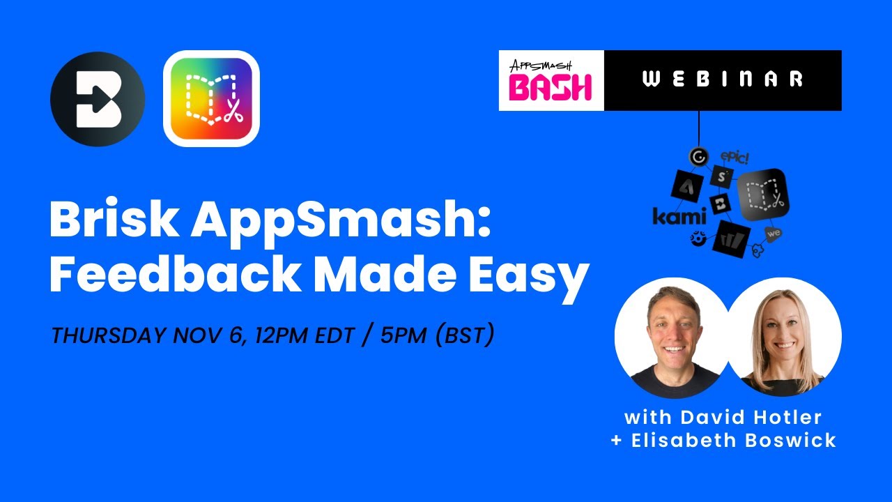 Brisk AppSmash: Feedback Made Easy