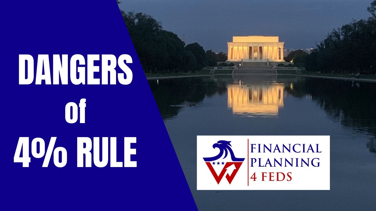 Dangers of the 4% Rule - Safe Withdrawal Rates for Federal Employees