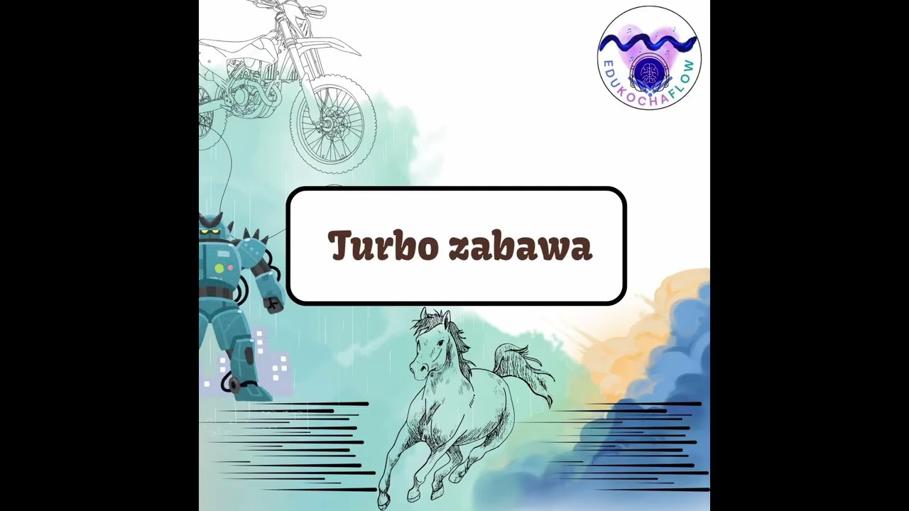TURBO ZABAWA- zabawa taneczna dla dzieci i dźwiękonaśladowcza