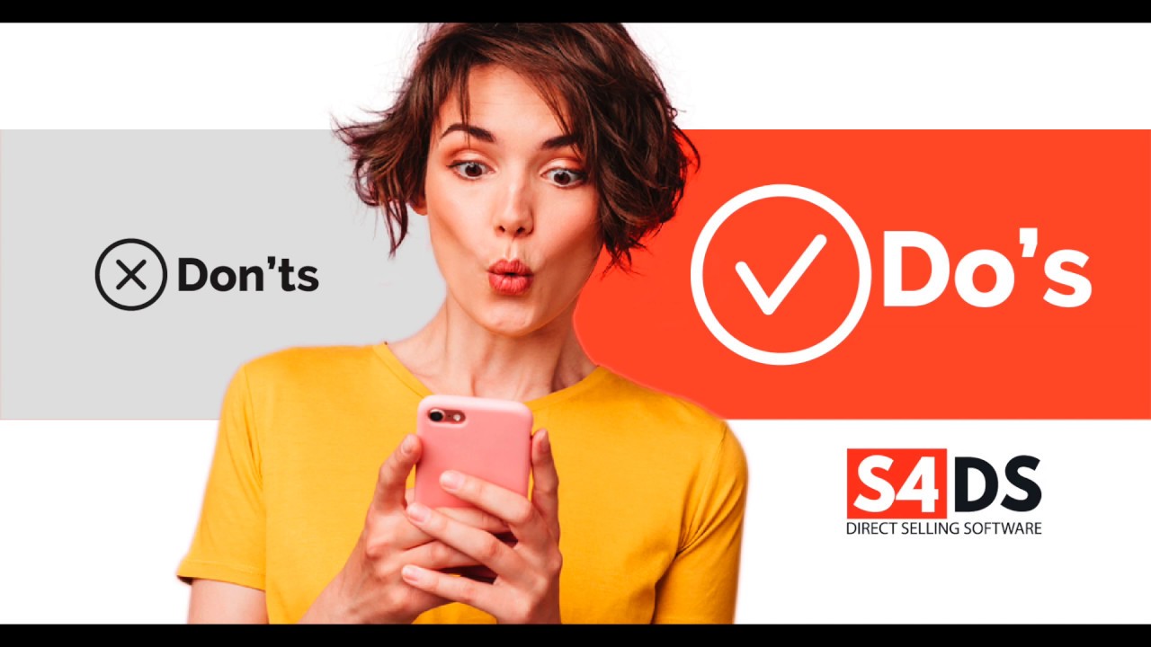 S4DSoftware: Top 5 Do&rsquo;s and Don&rsquo;ts of Social Selling in Direct Selling