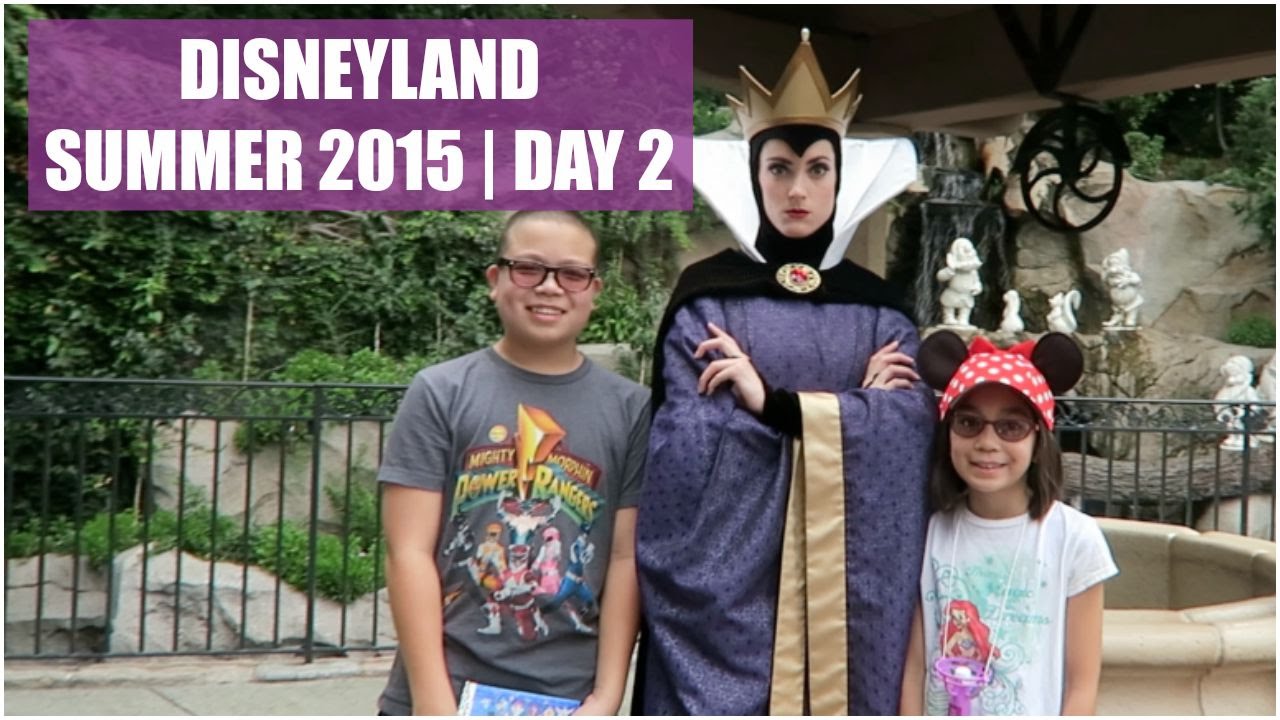 DISNEYLAND SUMMER 2015 DAY 2! - August 6, 2015