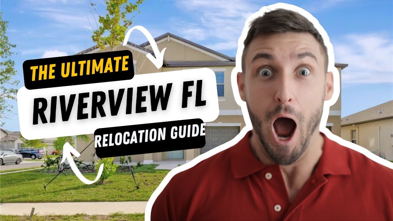 Moving to Tampa Bay? Don't Miss This Riverview Deep Dive