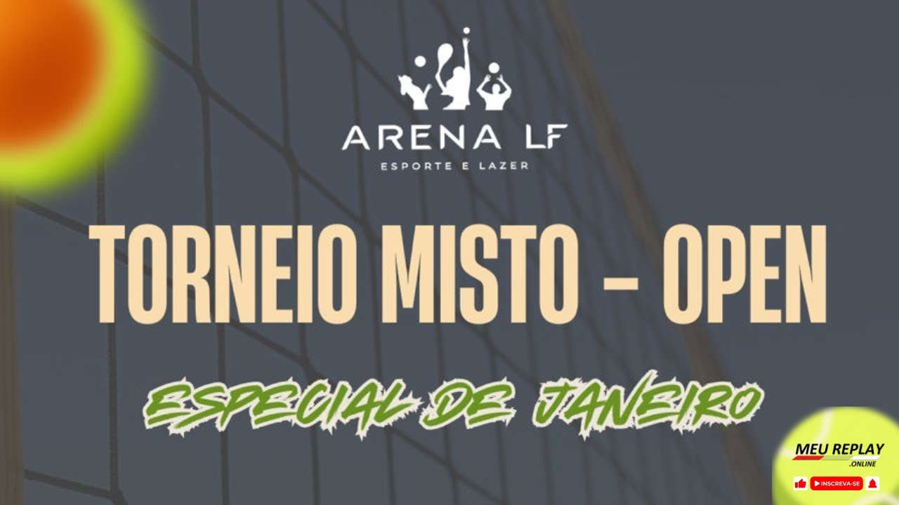 Torneio Misto Open | Especial de Janeiro | Arena LF | 22/01/2026