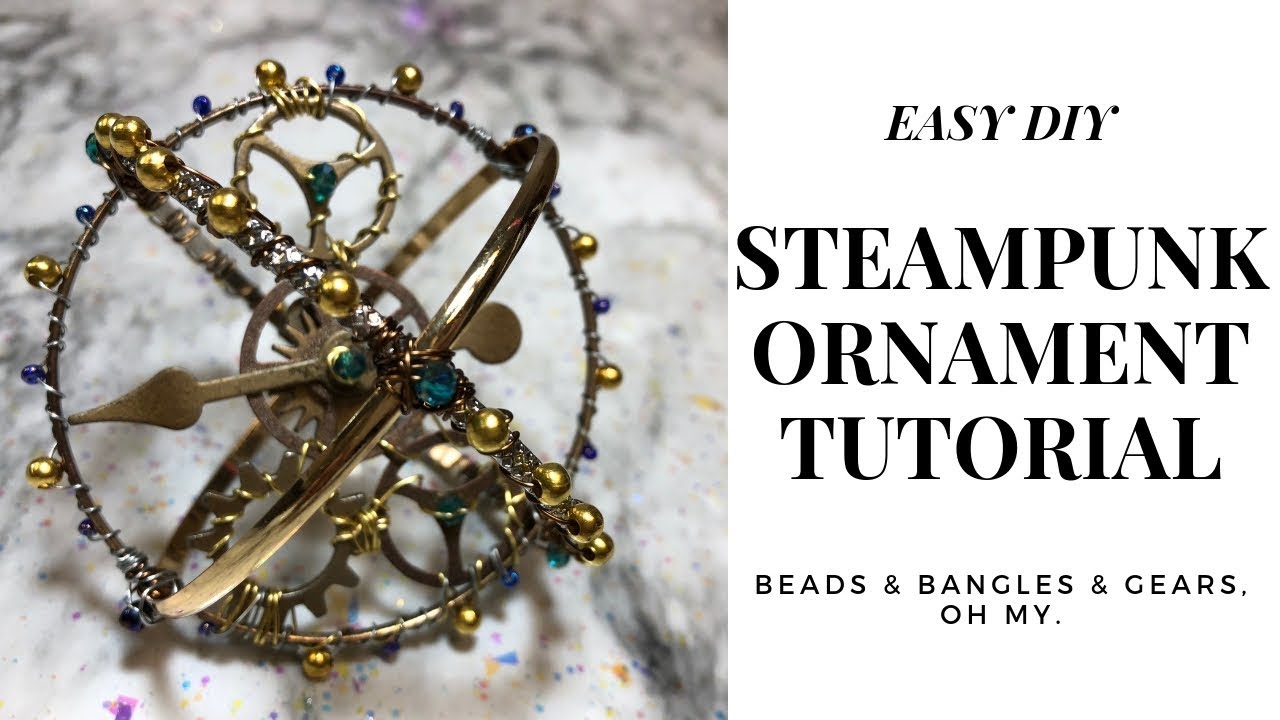 Steampunk Christmas Ornament Tutorial
