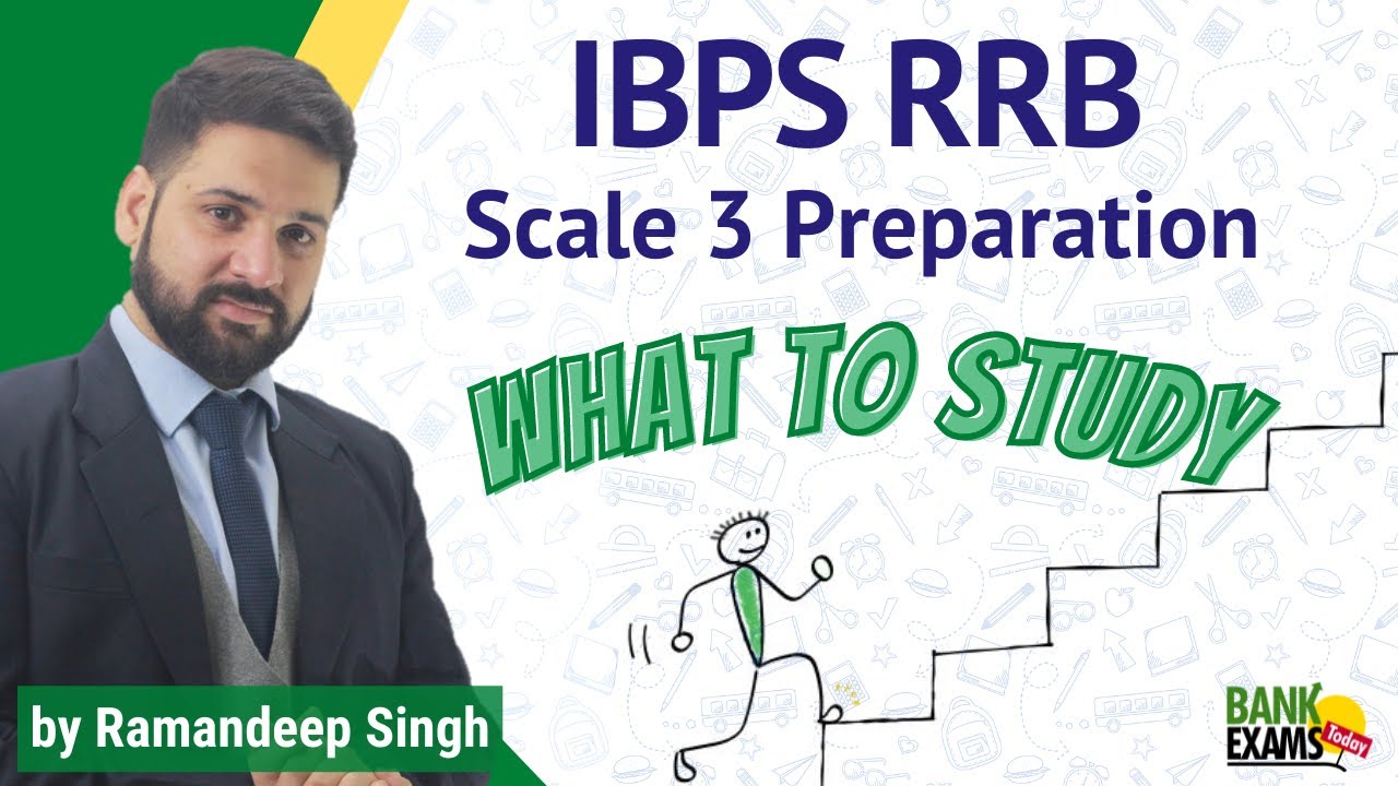 IBPS RRB GBO Scale 3 Preparation(2021-22): What to study