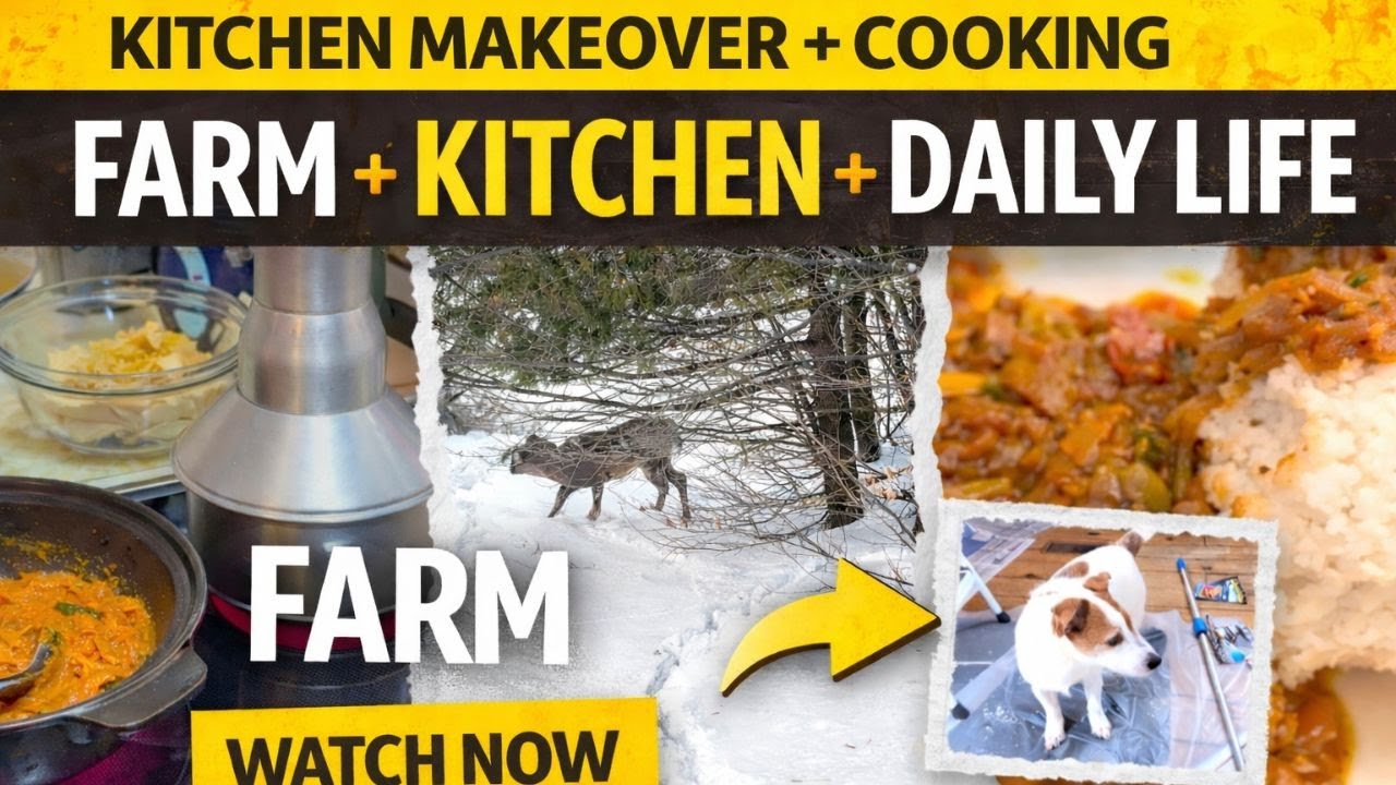 Gentle Makeover of Our Farm Kitchen | Cooking Traditional Food | Simple Living