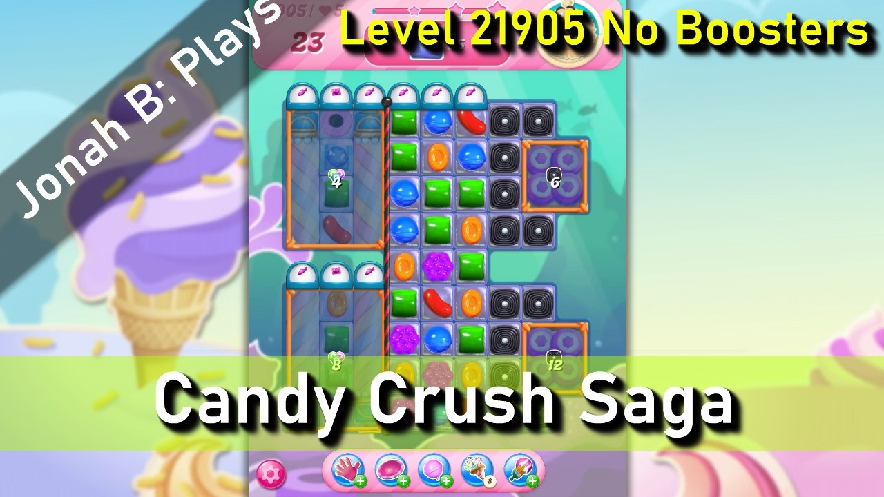 Candy Crush Saga Level 21905 No Boosters