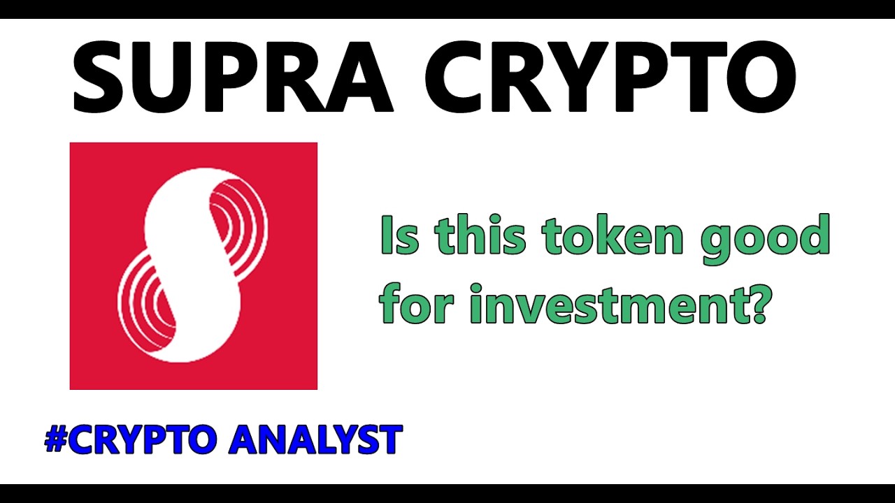 SUPRA Crypto Prediction - Will It reach - Is this token good for investment?
