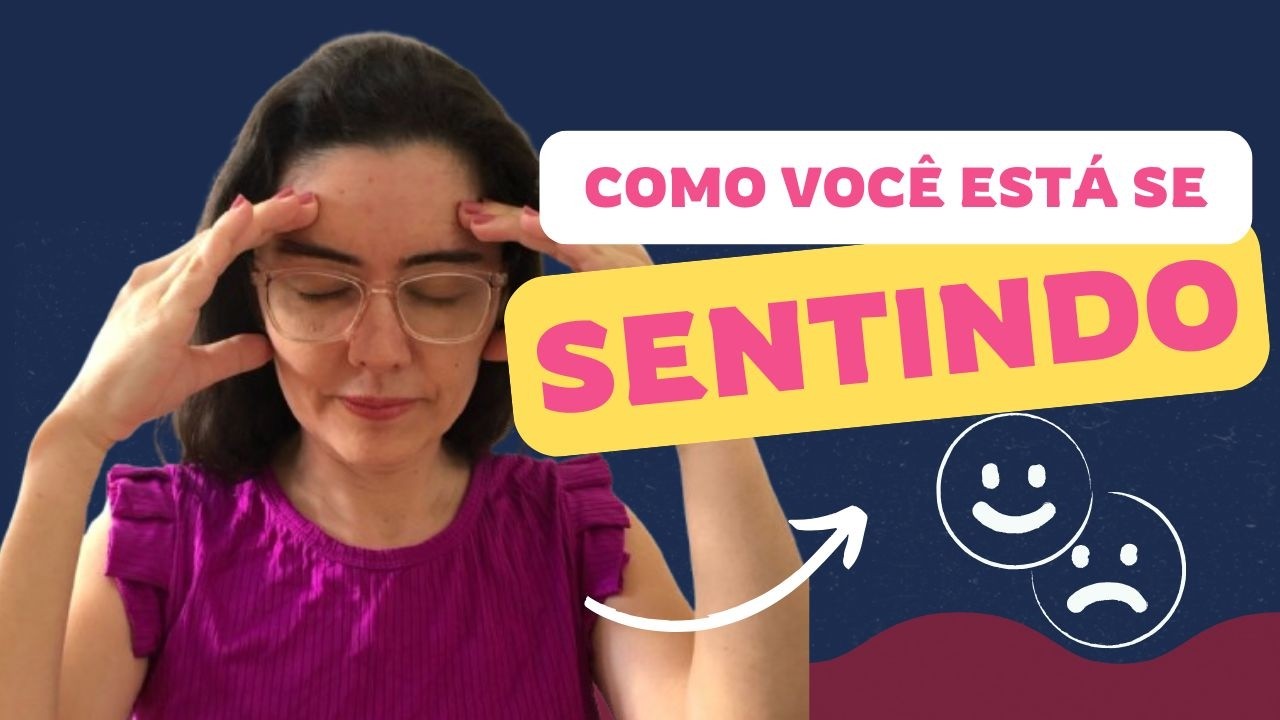 LIVE 1 – Como dizer como você está se sentindo em inglês.