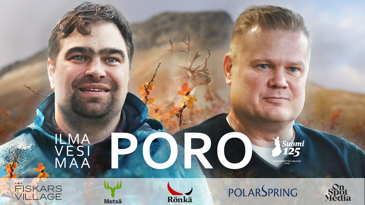 Suomi 125, Ilma, Vesi, Maa dokumenttisarja, jakso 2, Poro