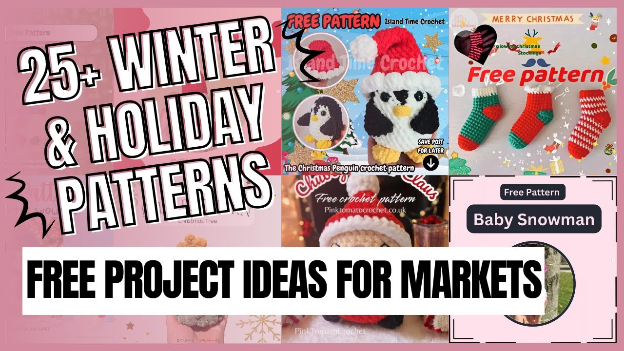 ❄️ 25 FREE Holiday & Christmas Crochet Patterns For Winter Markets 🎄 Beginner Friendly Project Ideas