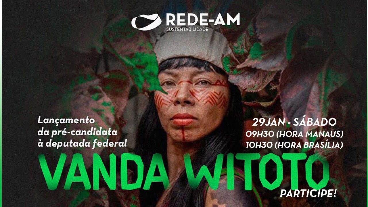 Lançamento pré-candidatura - Vanda Witoto - Rede Amazonas