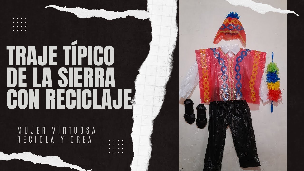 Traje para niño de la sierra con material reciclado ♻🤩MVRC♻