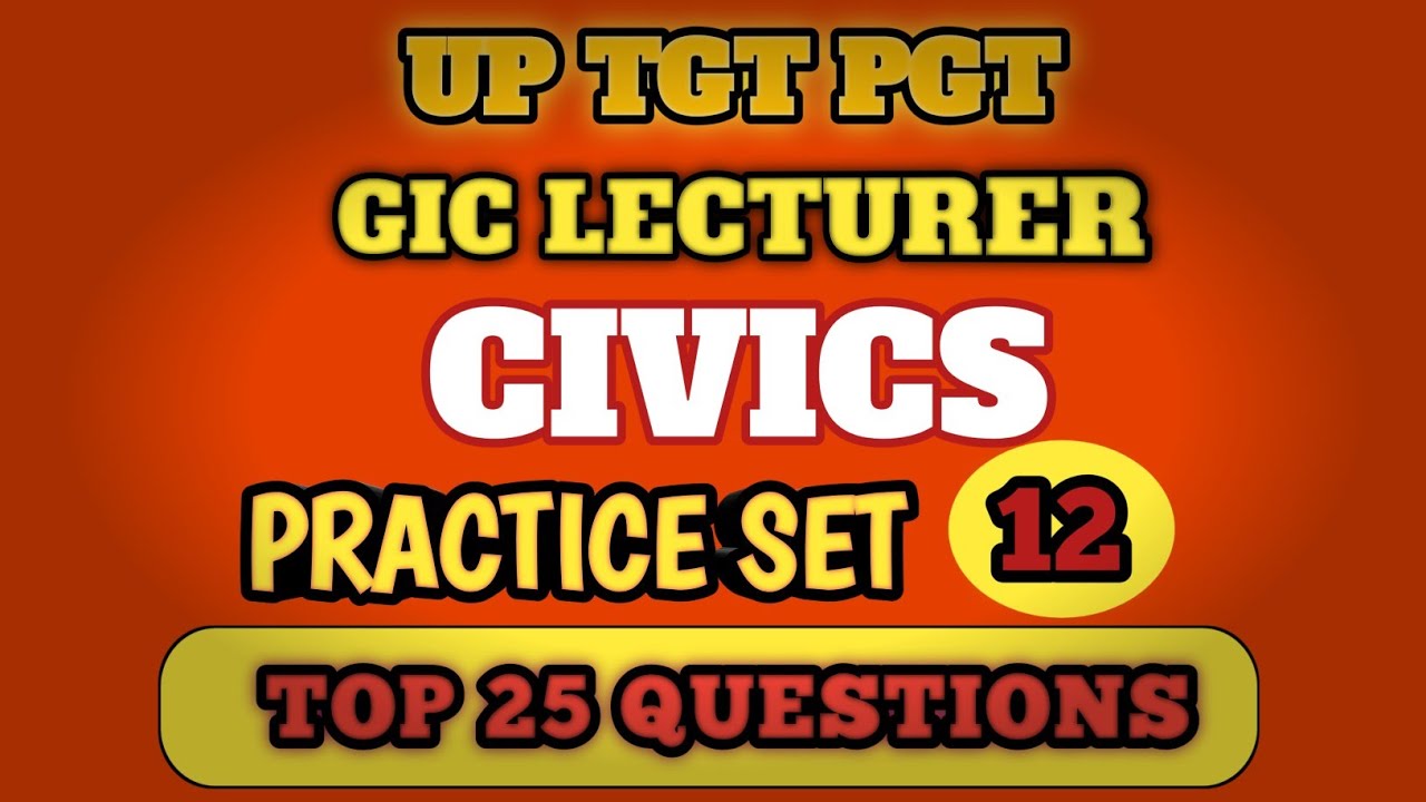 UP TGT PGT CIVICS Practice Set 12 | GIC LECTURER CIVICS Classes | Gic Polity | UP TGT PGT Polity |