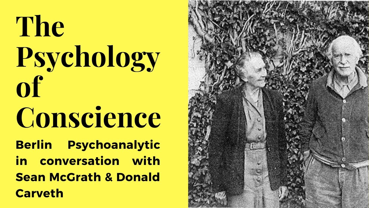 The psychology of conscience with Sean McGrath & Donald Carveth