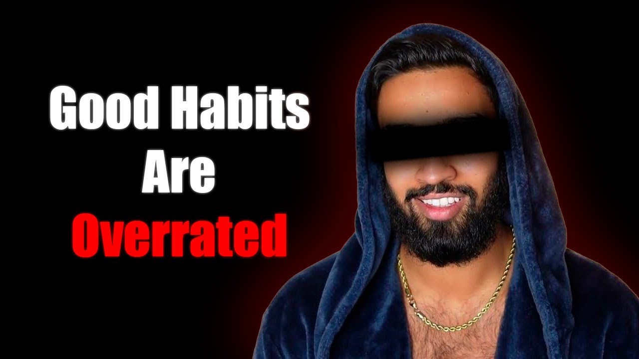 self-improvement youtubers lied to you about ‘good’ habits